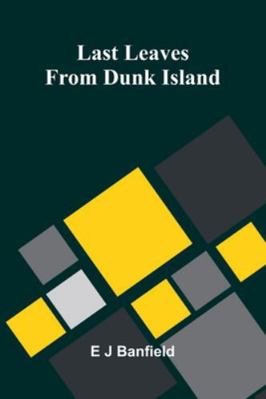 Last Leaves From Dunk Island 9373059734 Book Cover