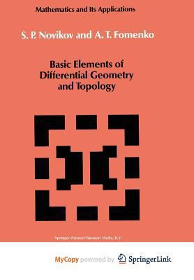 Basic Elements of Differential Geometry and Topology (Mathematics and its Applications) 9048140803 Book Cover