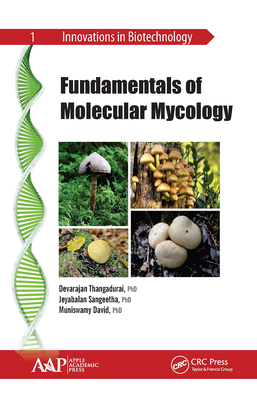 Fundamentals of Molecular Mycology 1771882530 Book Cover