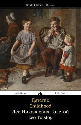 Childhood: Detstvo [Russian] 178435094X Book Cover