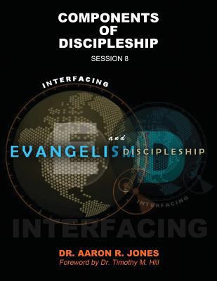 Interfacing Evangelism and Discipleship Session... 1947741233 Book Cover