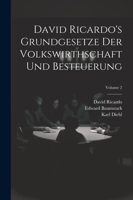 David Ricardo's Grundgesetze Der Volkswirthscha... [German] 1021622540 Book Cover