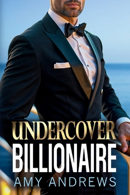 Undercover Billionaire [Large Print] 1836179537 Book Cover