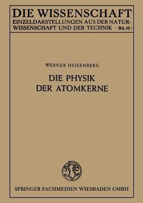 Die Physik Der Atomkerne [German] 366301035X Book Cover