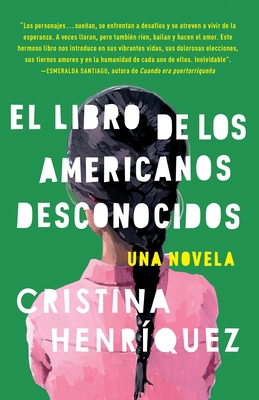 El Libro de Los Americanos Desconocidos / The B... [Spanish] 0345806417 Book Cover