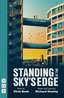 Standing at the Sky's Edge (West End Edition) 1839043253 Book Cover