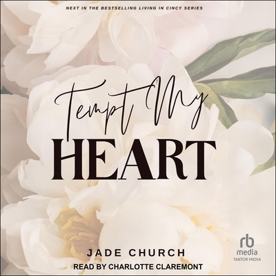 Tempt My Heart B0DKWWZNT3 Book Cover