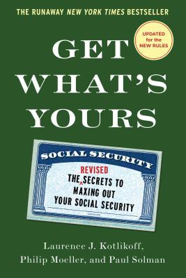 Get What's Yours: The Secrets to Maxing Out You... 1501144766 Book Cover