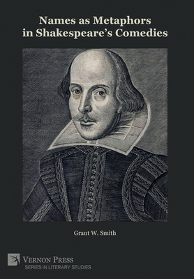 Names as Metaphors in Shakespeare's Comedies 1648890180 Book Cover