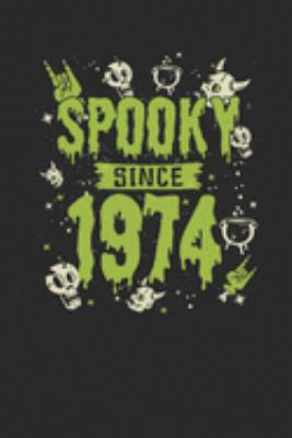 Spooky Since 1974: Graph Paper Notebook / Journal (6" X 9" - 5 Squares per inch - 120 Pages) – Birthday Gift And Halloween Gift Idea
