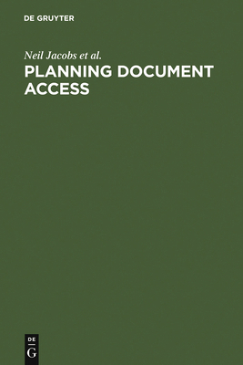 Planning Document Access: Options and Opportuni... 3598115318 Book Cover
