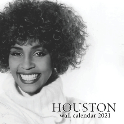 Houston Wall Calendar 2021: Houston Wall Calendar 2021 8.5"x8.5" Finich Glossy B08R981JH5 Book Cover