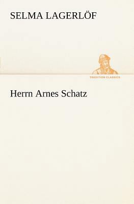 Herrn Arnes Schatz [German] 3847236164 Book Cover