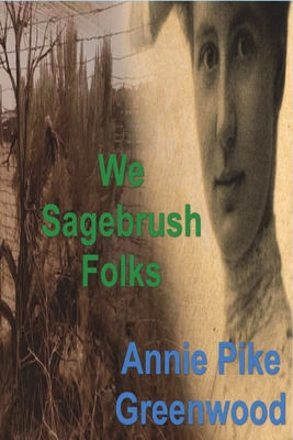 We Sagebrush Folks 1773238191 Book Cover