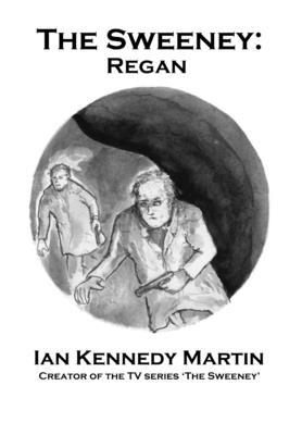 The Sweeney: Regan 1471684644 Book Cover