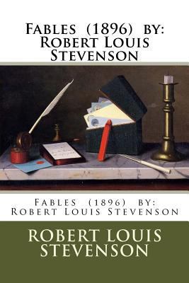 Fables (1896) by: Robert Louis Stevenson 197434777X Book Cover