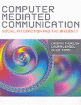 Computer Mediated Communication 0761949542 Book Cover