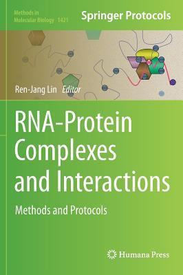 Rna-Protein Complexes and Interactions: Methods... 1493935895 Book Cover