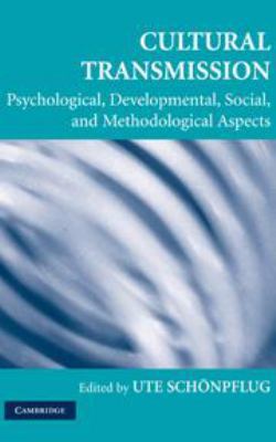 Cultural Transmission: Psychological, Developme... 0511804679 Book Cover