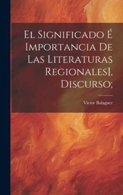 El significado é importancia de las literaturas... [Spanish] 1019955929 Book Cover