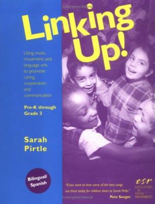 Linking Up!: Using Music, Movement, and Languag... 0942349105 Book Cover