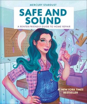 Safe and Sound: A Renter-Friendly Guide to Home... 0744079071 Book Cover