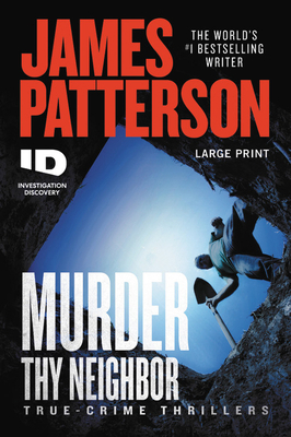 Murder Thy Neighbor [Large Print] 1538718960 Book Cover