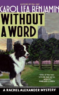 Without a Word: A Rachel Alexander Mystery 006053902X Book Cover