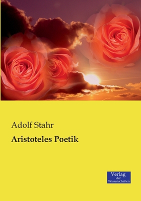 Aristoteles Poetik [German] 3957001897 Book Cover