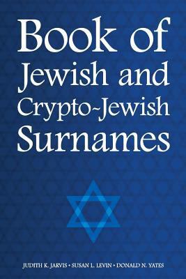 Book of Jewish and Crypto-Jewish Surnames 1985856565 Book Cover