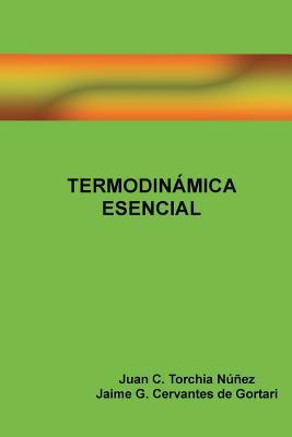 Termodinámica Esencial [Spanish] 1985625393 Book Cover