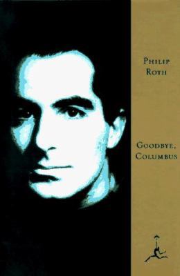 Goodbye, Columbus and Five Short Stories 0679601597 Book Cover