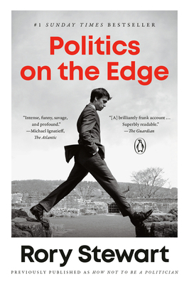 Politics on the Edge: A Memoir from Within 0593300343 Book Cover