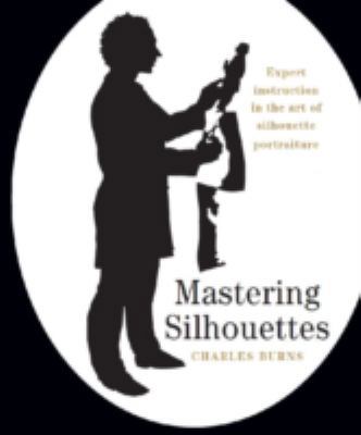 Mastering Silhouettes 0956438237 Book Cover