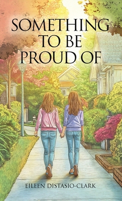 Something To Be Proud Of 1969368411 Book Cover