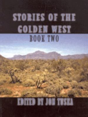 Stories of the Golden West 2 [Large Print] 0786223995 Book Cover