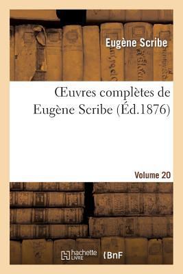 Oeuvres Complètes de Eugène Scribe. Sér. 2.Volu... [French] 2012178138 Book Cover