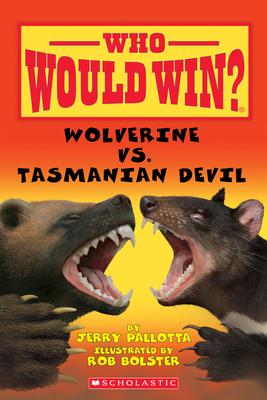 Wolverine vs. Tasmanian Devil (Who Would Win?) 166362450X Book Cover