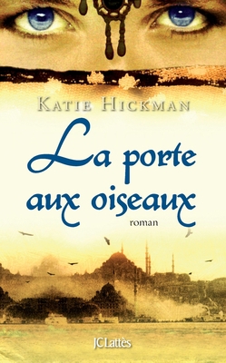 La porte aux oiseaux [French] 2709629909 Book Cover