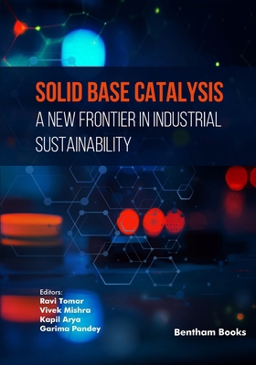Solid Base Catalysis: A New Frontier in Industr... B0G6ZV63WX Book Cover