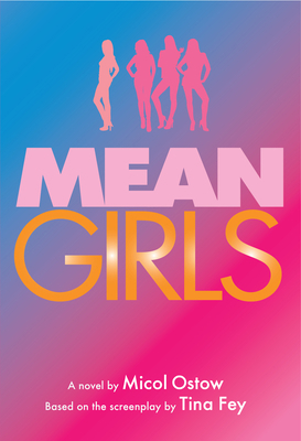 Mean Girls: A Novel 1338087568 Book Cover