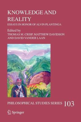 Knowledge and Reality: Essays in Honor of Alvin... 9048171830 Book Cover