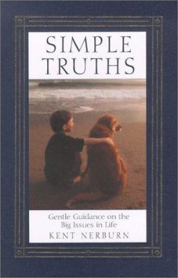 Simple Truths: Clear and Gentle Guidance on the... 1567315232 Book Cover