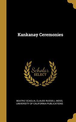 Kankanay Ceremonies 0526750383 Book Cover