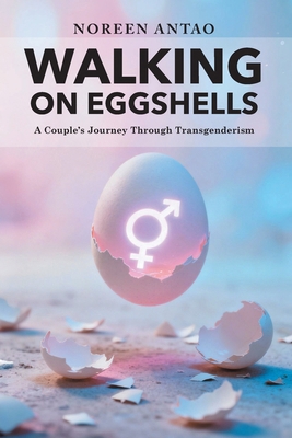 Walking on Eggshells: A Couple's Journey Throug... 1962733777 Book Cover
