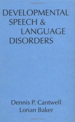 Developmental Speech and Language Disorders 0898624002 Book Cover