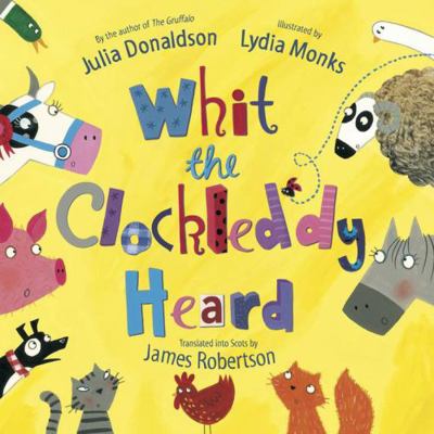 Whit the Clockleddy Heard 1845029577 Book Cover