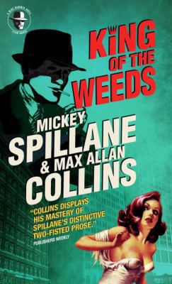 Mike Hammer: King of the Weeds: A Mike Hammer N... 0857689789 Book Cover