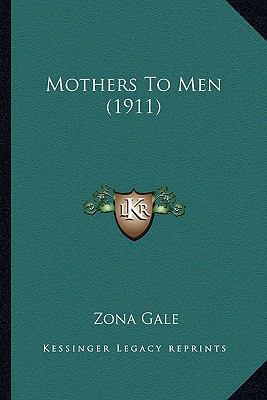 Mothers To Men (1911) 1163947652 Book Cover