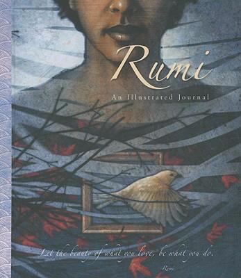 The Poetry of Rumi: An Illustrated Journal 1593244940 Book Cover